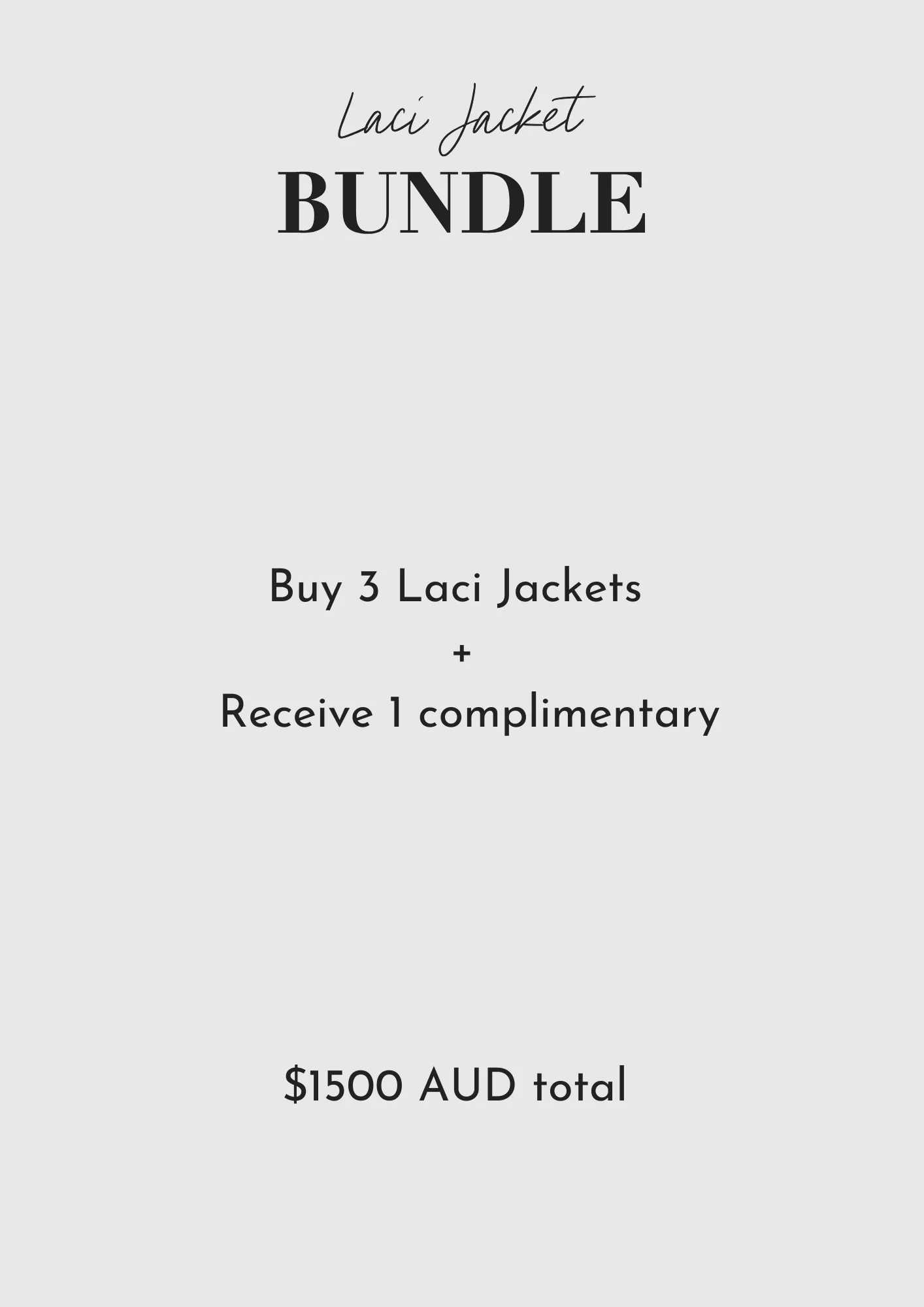 Laci Jacket Bundle - 3 Jackets   1 Complimentary Jacket