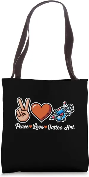 Peace Love Tattoo Art Funny Tattoo Lover Tote Bag
