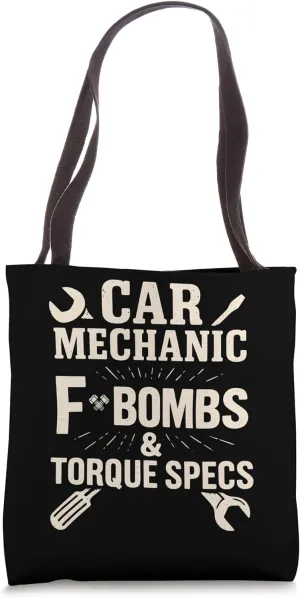 Sarcastic Car Mechanic Edgy Humor Mechanical Engineer Tote Bag