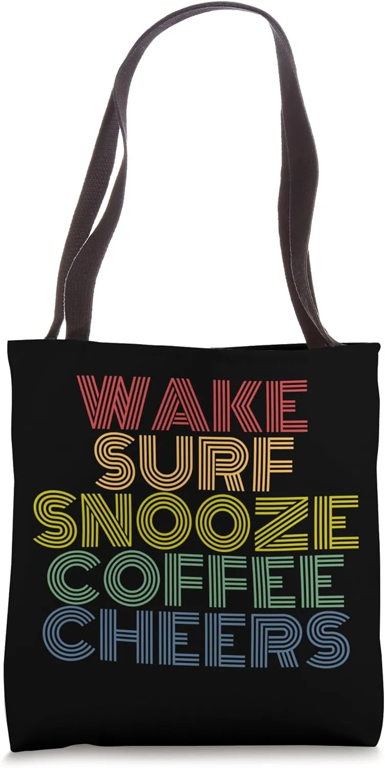 Wake Surf Snooze Coffee Cheers Lake Life Vibes Retro Tote Bag
