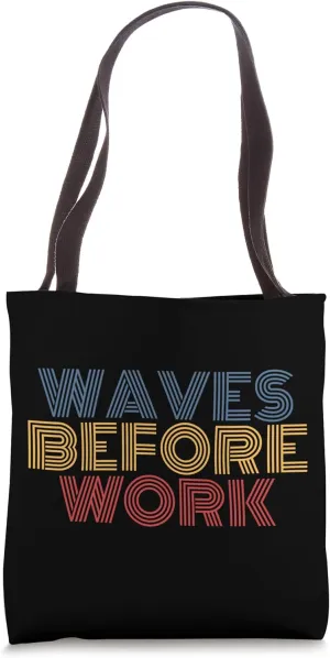 Waves Before Work Lake Life Vibes Retro Tote Bag